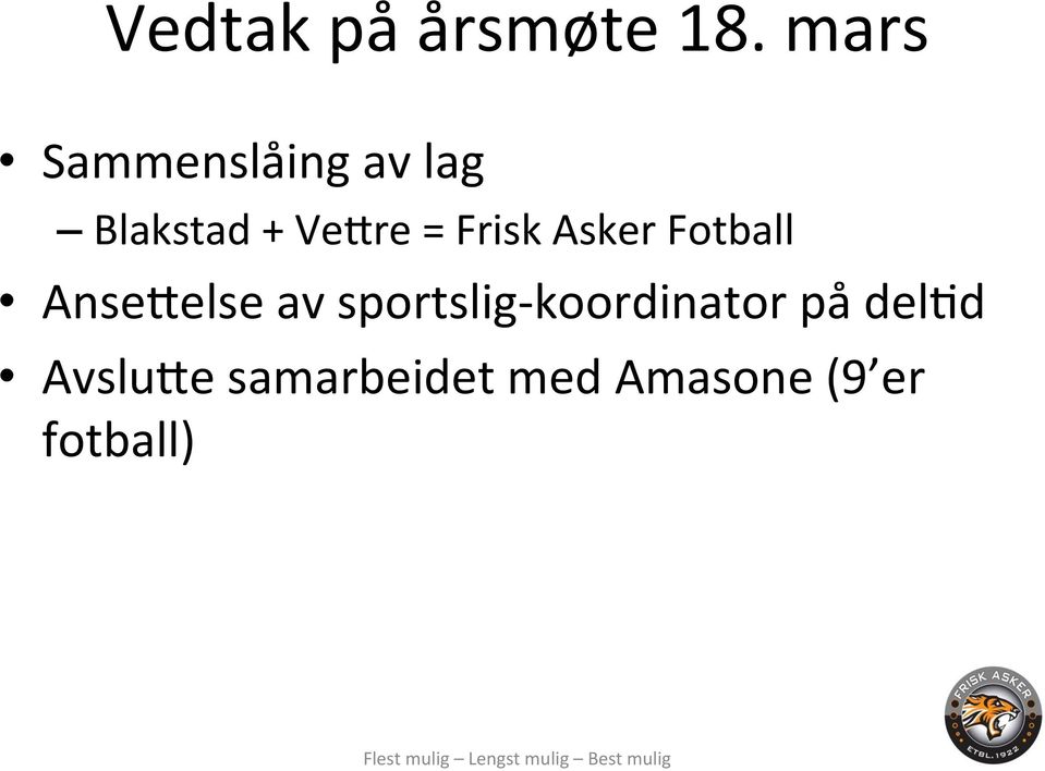 Blakstad+Ve<re=FriskAskerFotball