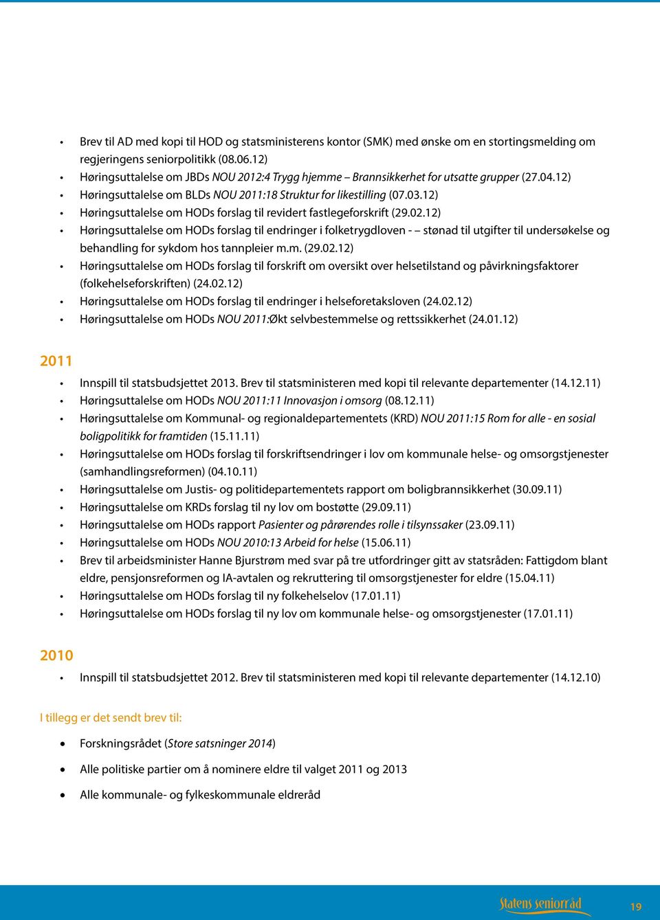 12) Høringsuttalelse om HODs forslag til revidert fastlegeforskrift (29.02.