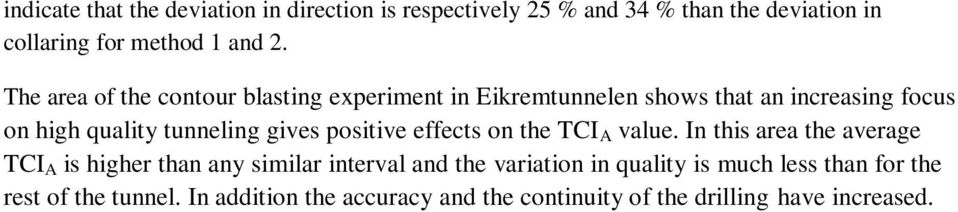 positive effects on the TCI A value.