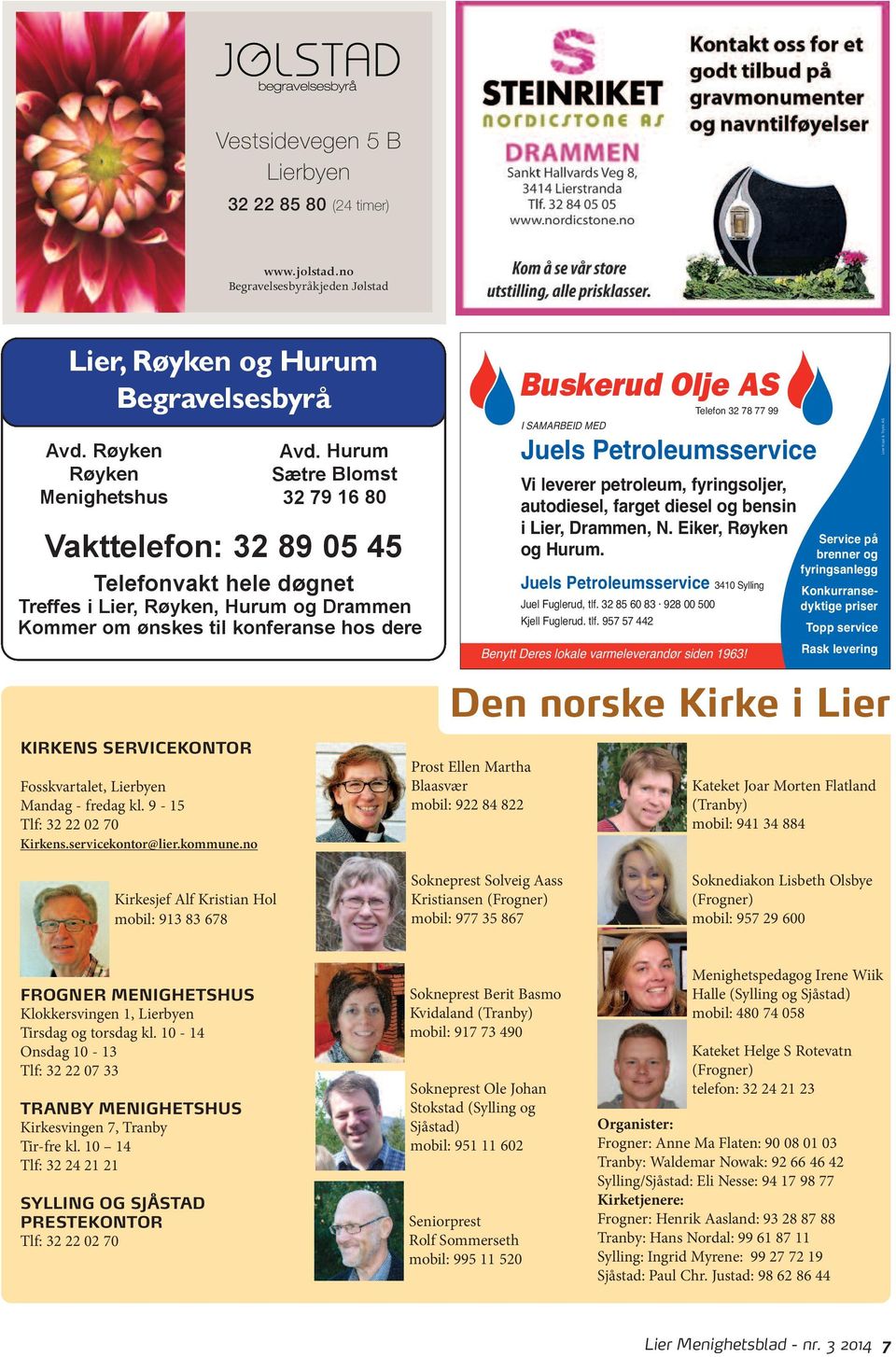 Lierbyen Mandag - fredag kl. 9-15 Tlf: 32 22 02 70 Kirkens.servicekontor@lier.kommune.no Avd.