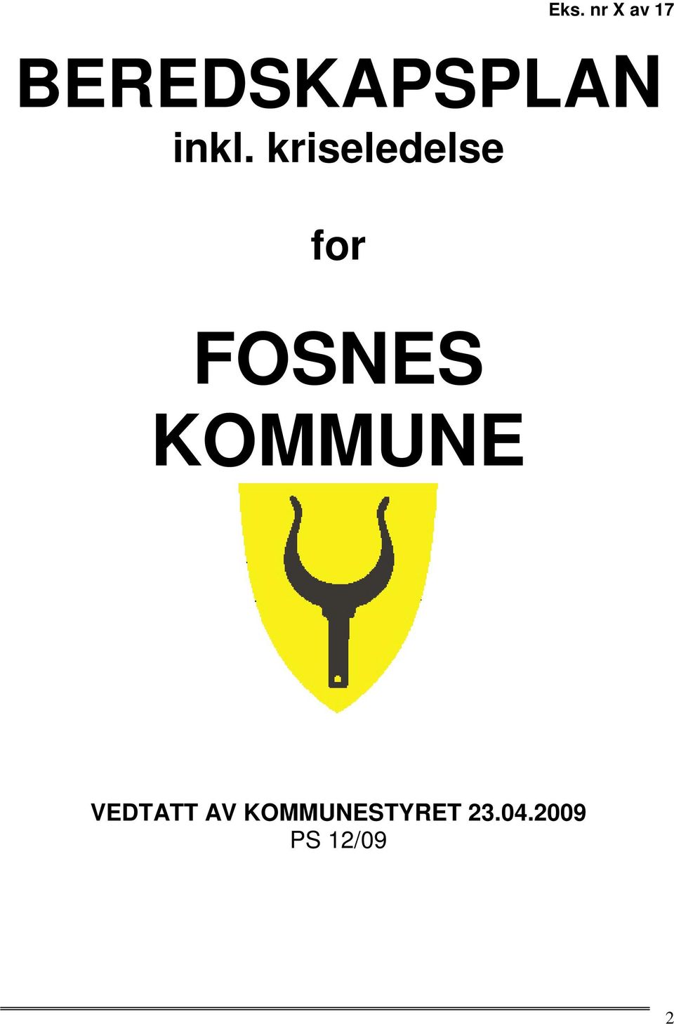 kriseledelse for FOSNES