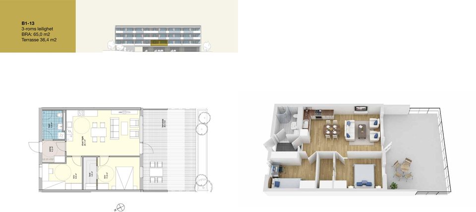 leilighet BRA: 65,0 m 2 BRA: 57,0 m 2 FASADE SØR OG ORD B1-13 0 1 2 5