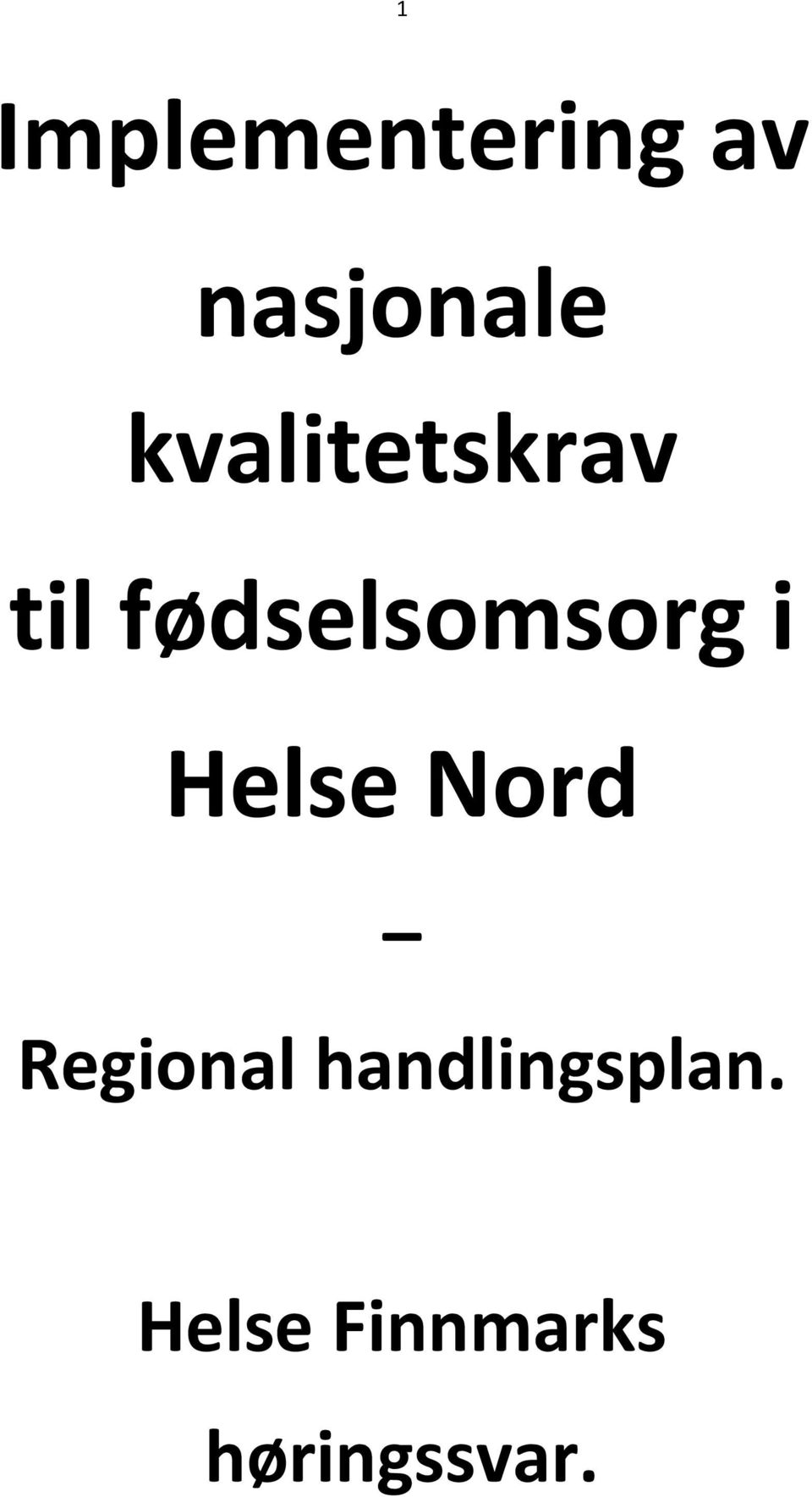 i Helse Nord Regional