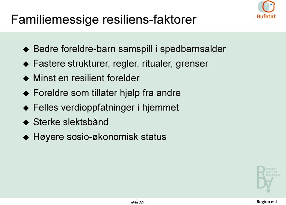 resilient forelder Foreldre som tillater hjelp fra andre Felles