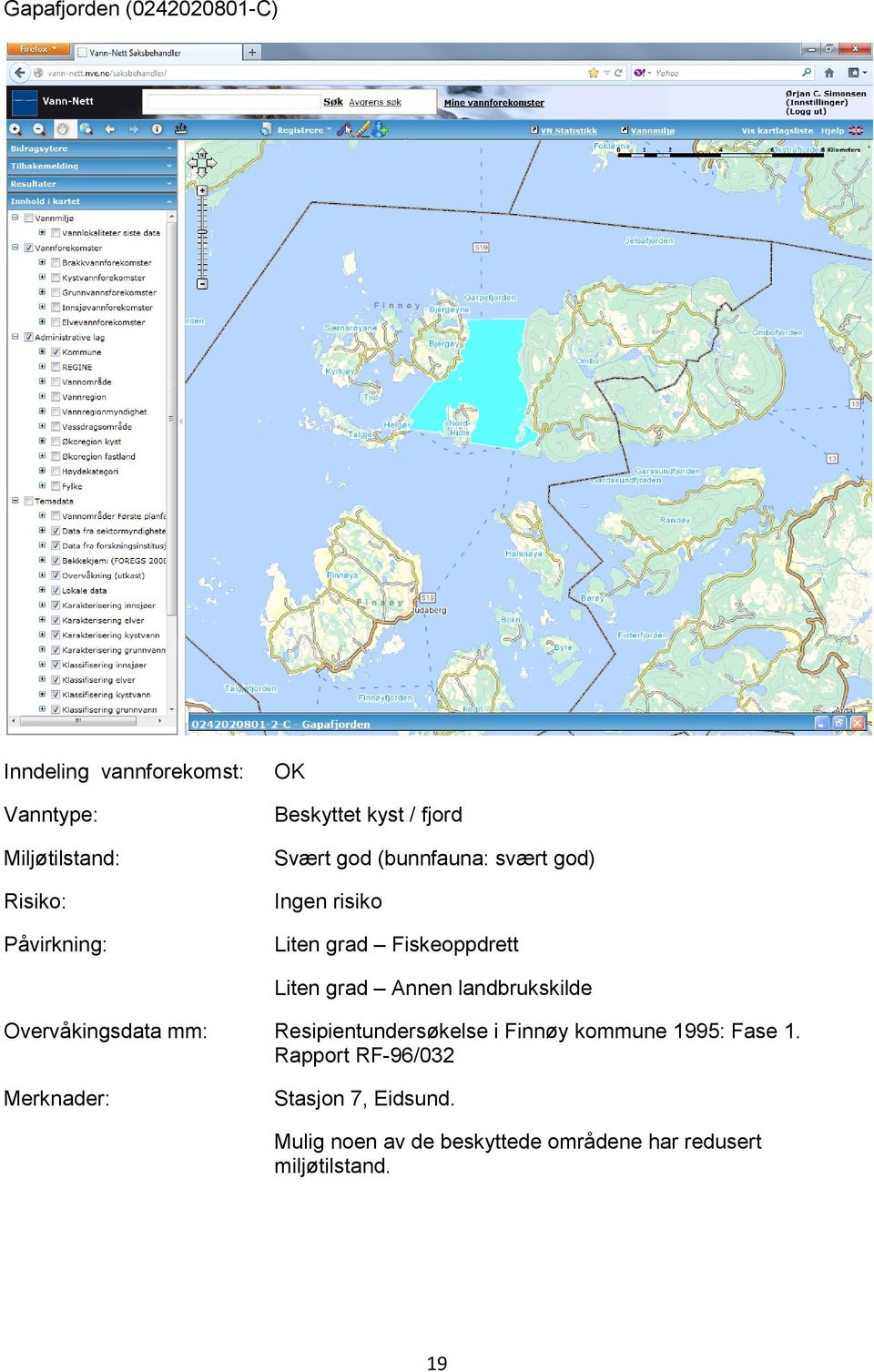 Resipientundersøkelse i Finnøy kommune 1995: Fase 1.