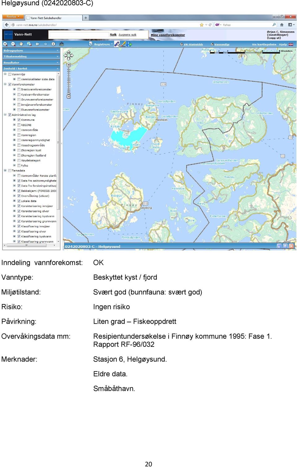 Resipientundersøkelse i Finnøy kommune 1995: Fase 1.