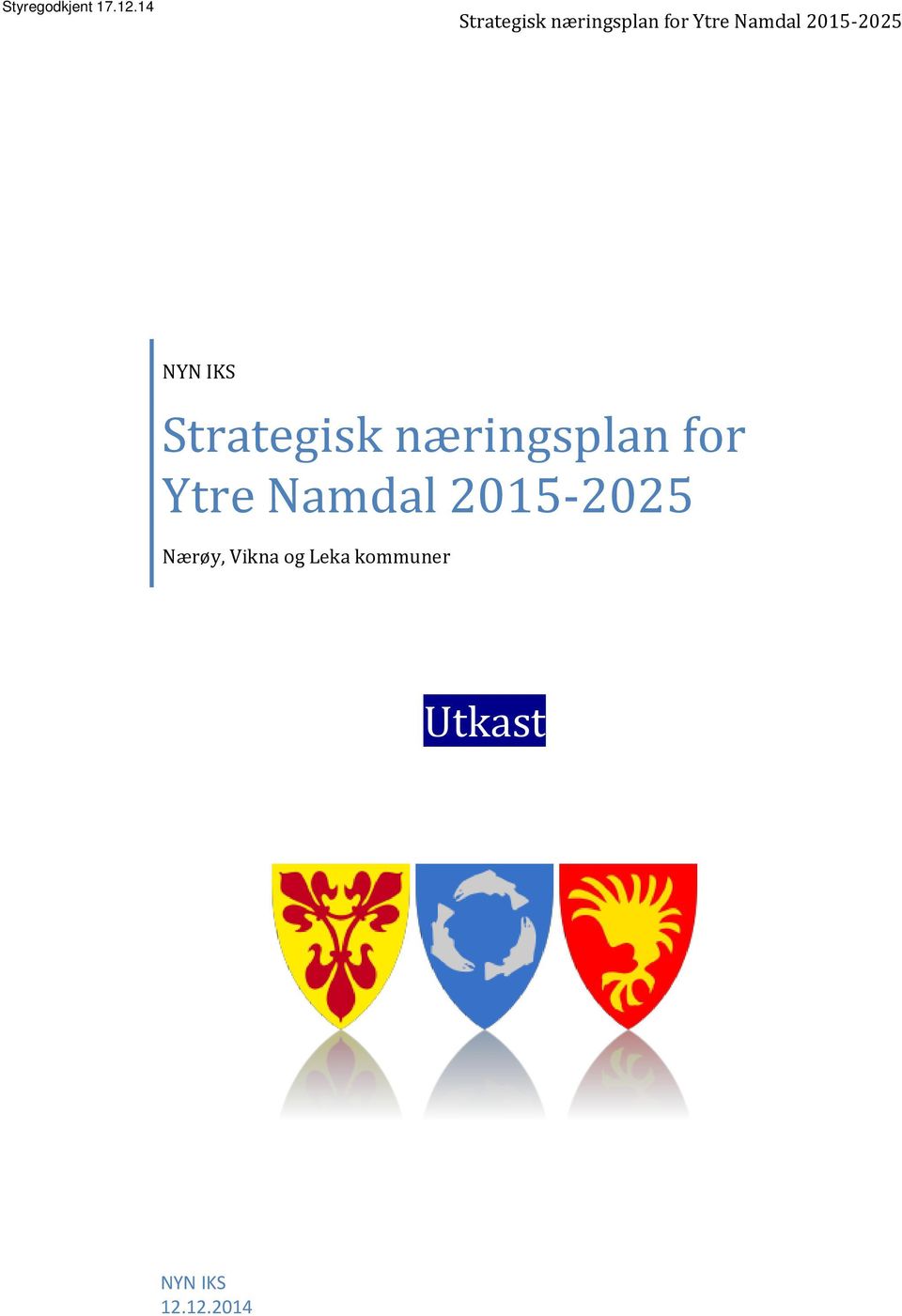 2015-2025 Nærøy, Vikna og