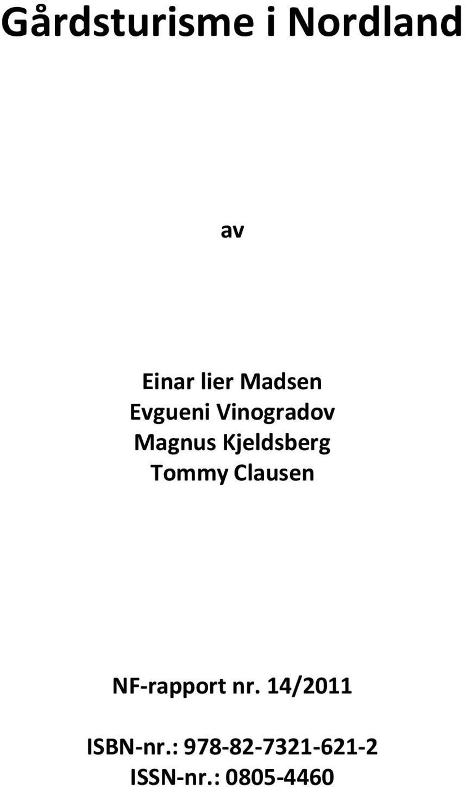 Kjeldsberg Tommy Clausen NF-rapport nr.