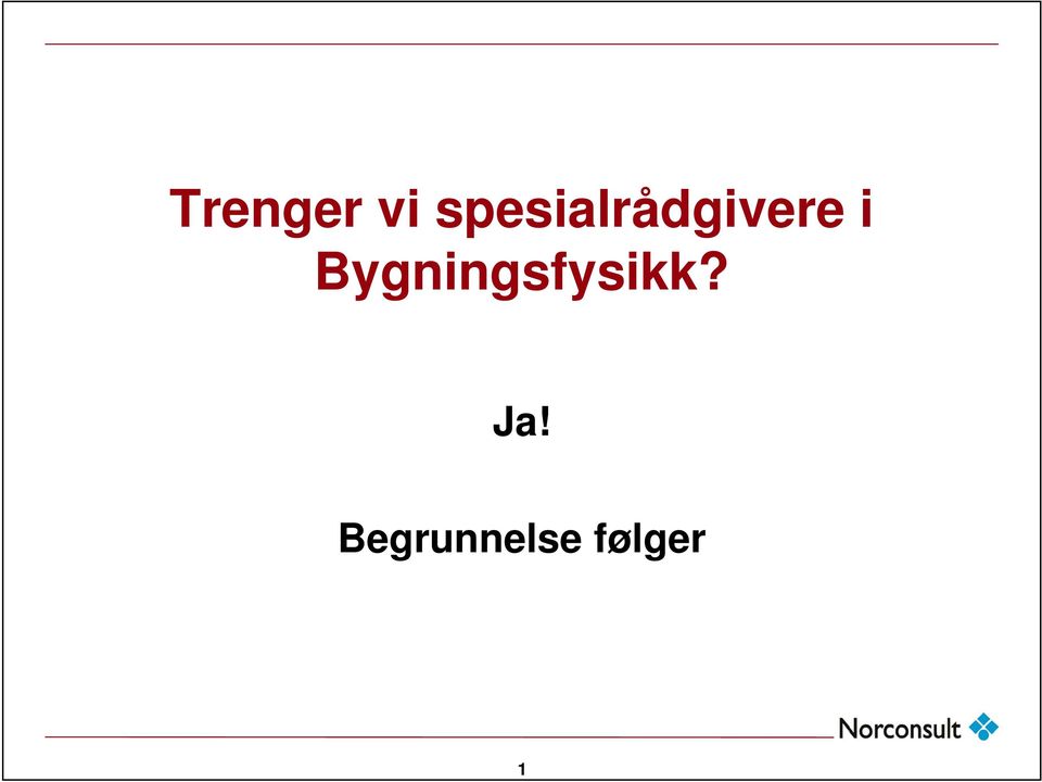 i Bygningsfysikk?