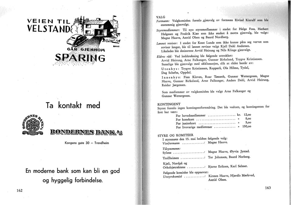 Lønnet revisor: I stedet for Knut Lande som ikke kunne påta seg vervet som revisor lenger, ble til lønnet revisor valgt Kjell Dahl Andersen.