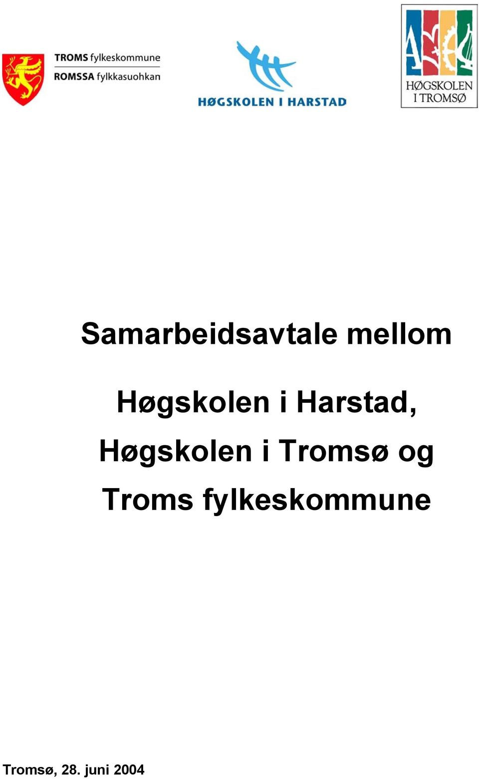 Høgskolen i Tromsø og