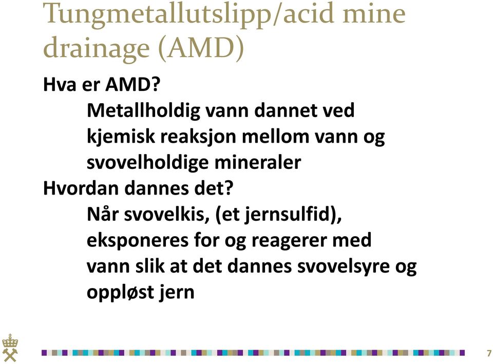 svovelholdige mineraler Hvordan dannes det?