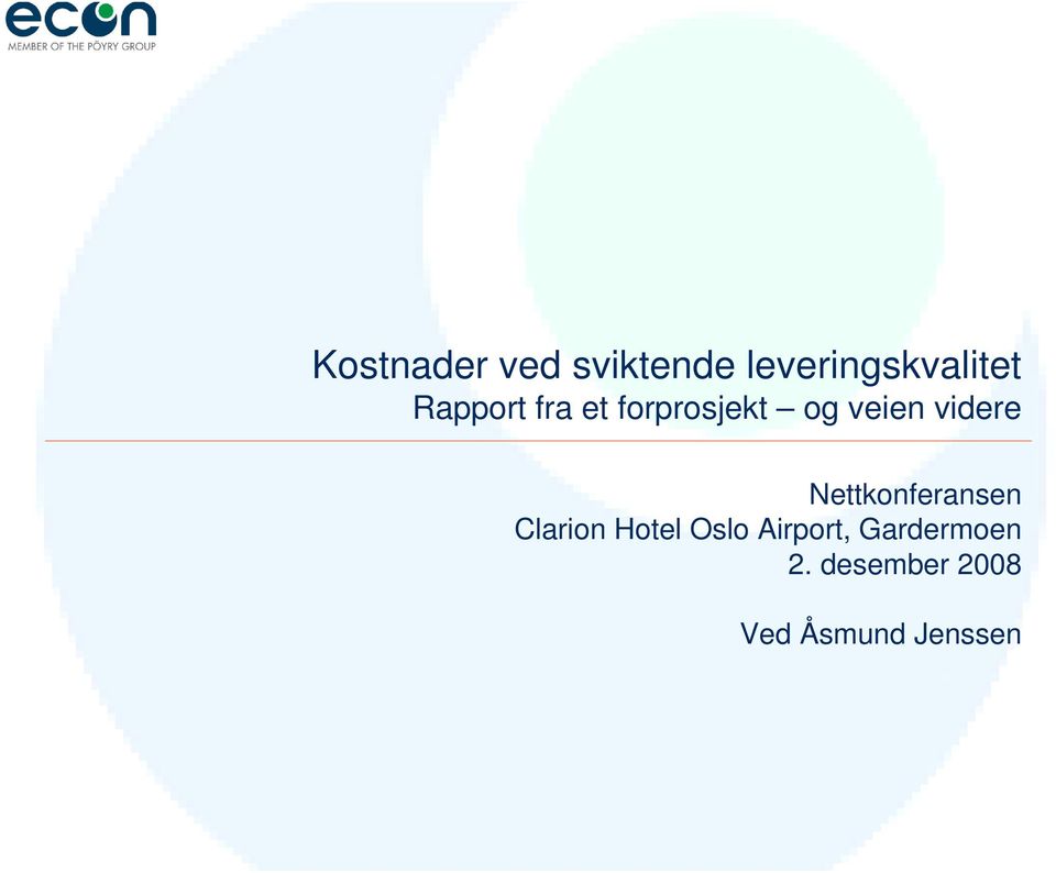 Nettkonferansen Clarion Hotel Oslo Airport,