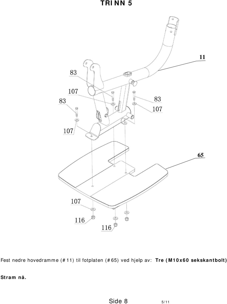 (#65) ved hjelp av: Tre