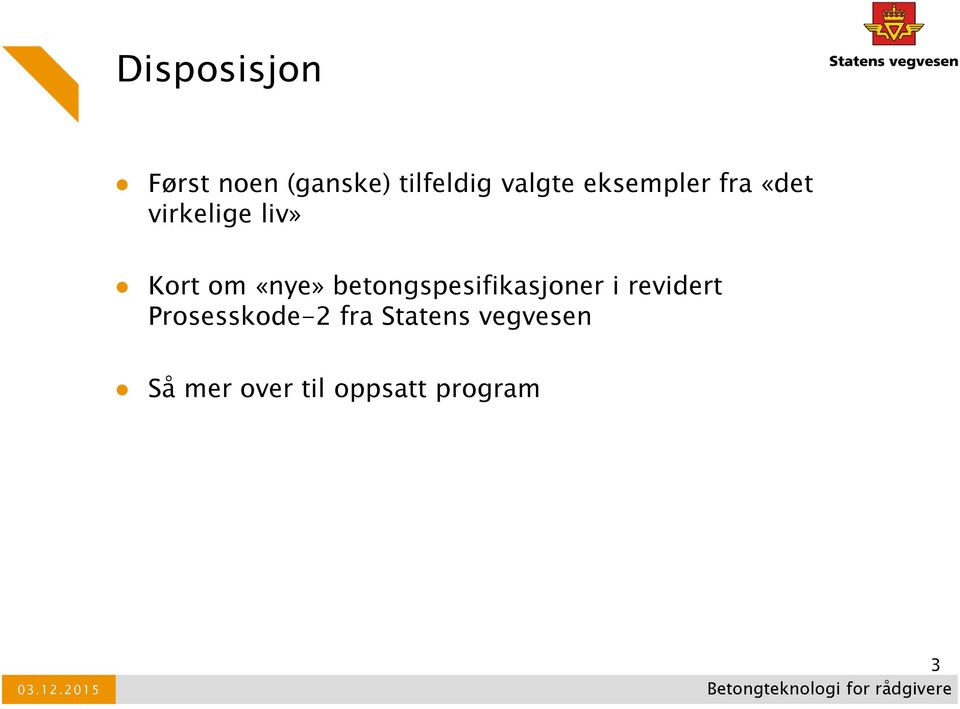 betongspesifikasjoner i revidert Prosesskode-2