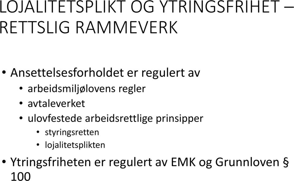 avtaleverket ulovfestede arbeidsrettlige prinsipper