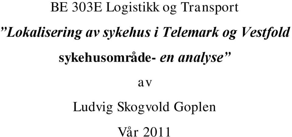 sykehusområde- en analyse