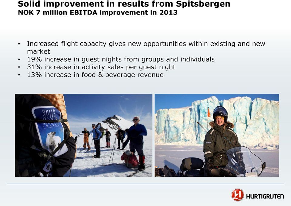 existing and new market 19% increase in guest nights from groups and