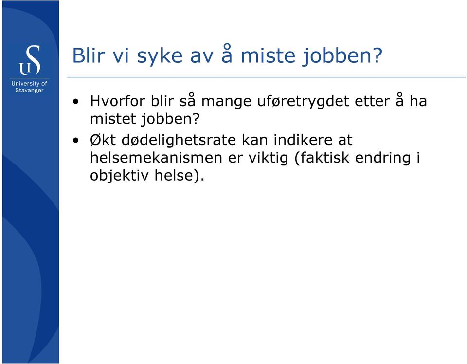 mistet jobben?