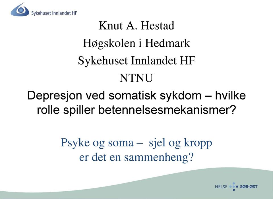 HF NTNU Depresjon ved somatisk sykdom hvilke