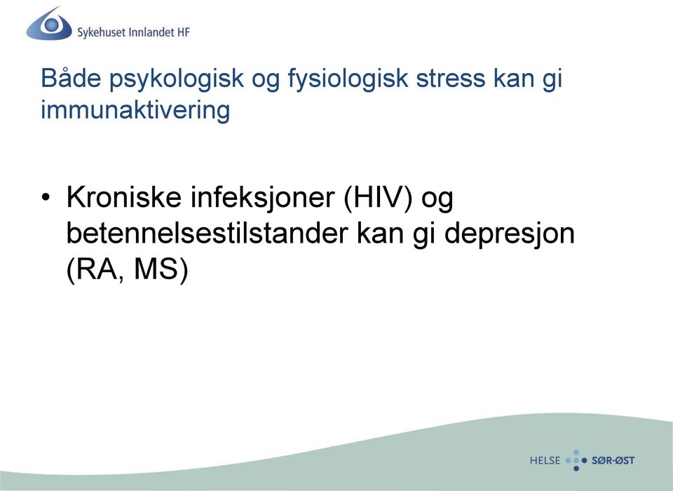 Kroniske infeksjoner (HIV) og