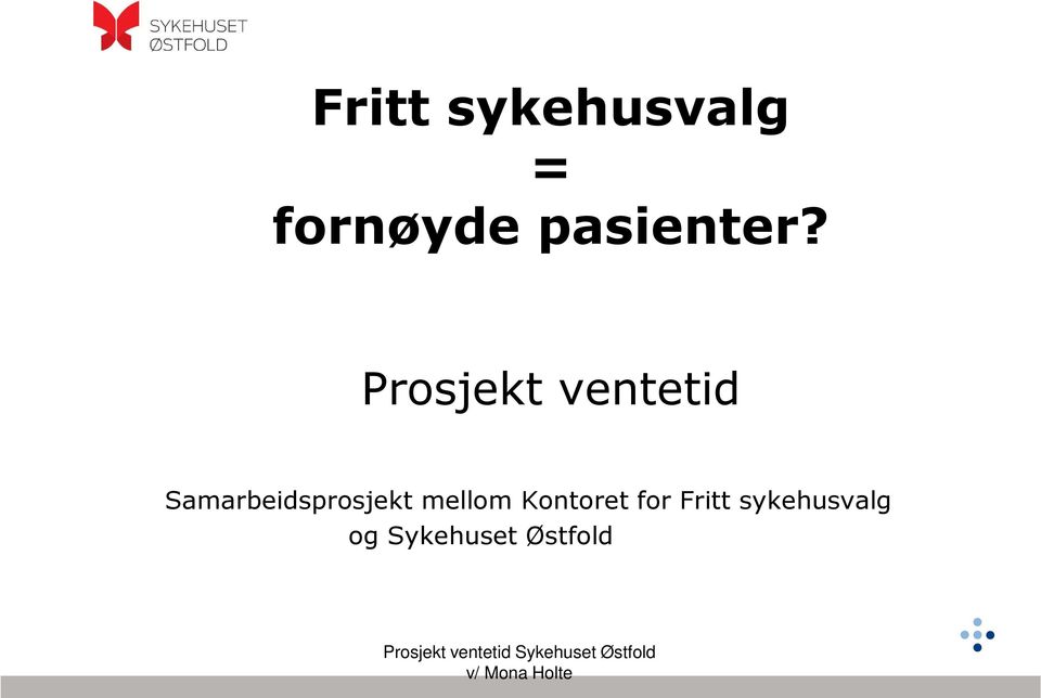 Prosjekt ventetid