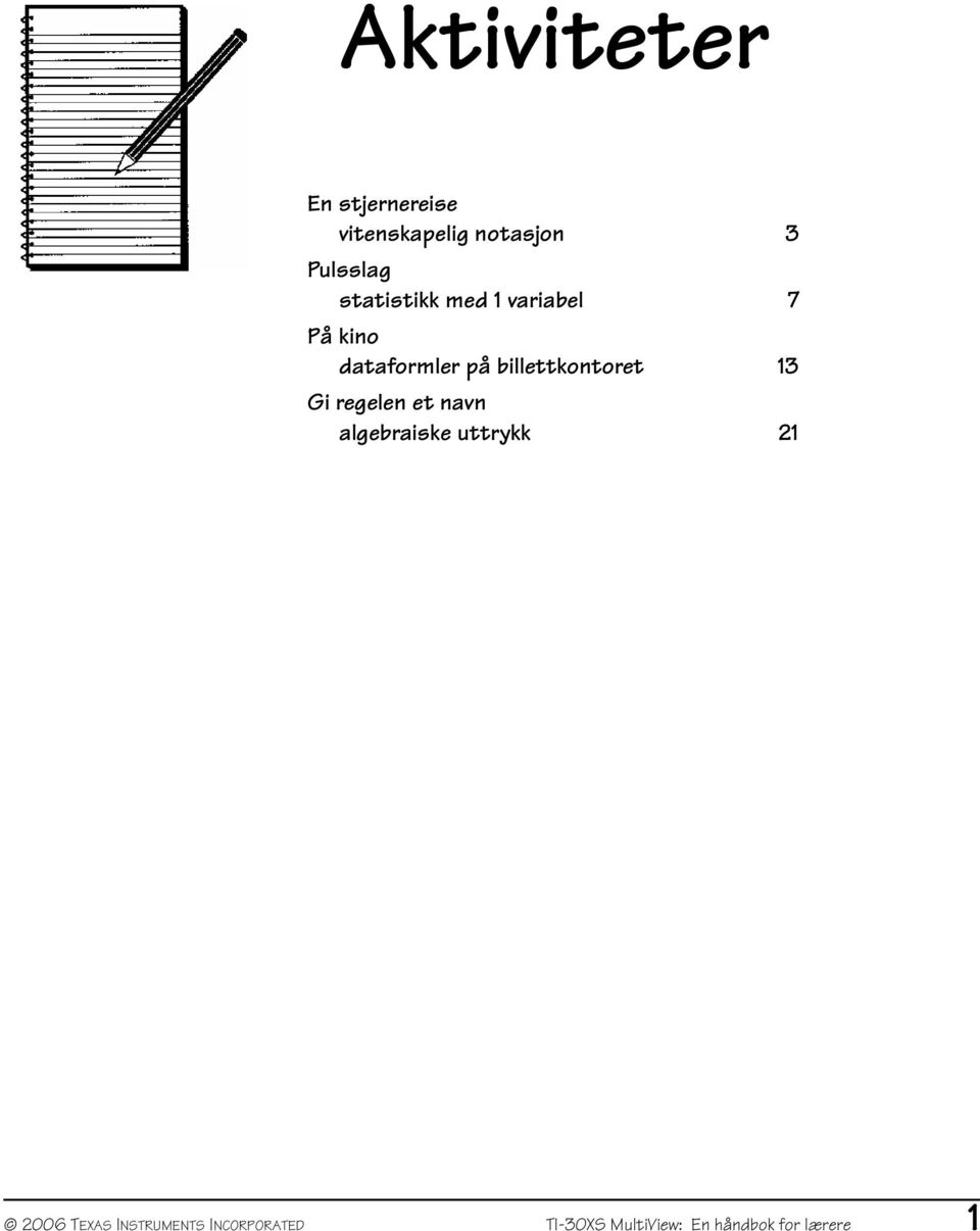 billettkontoret 13 Gi regelen et navn algebraiske uttrykk 21