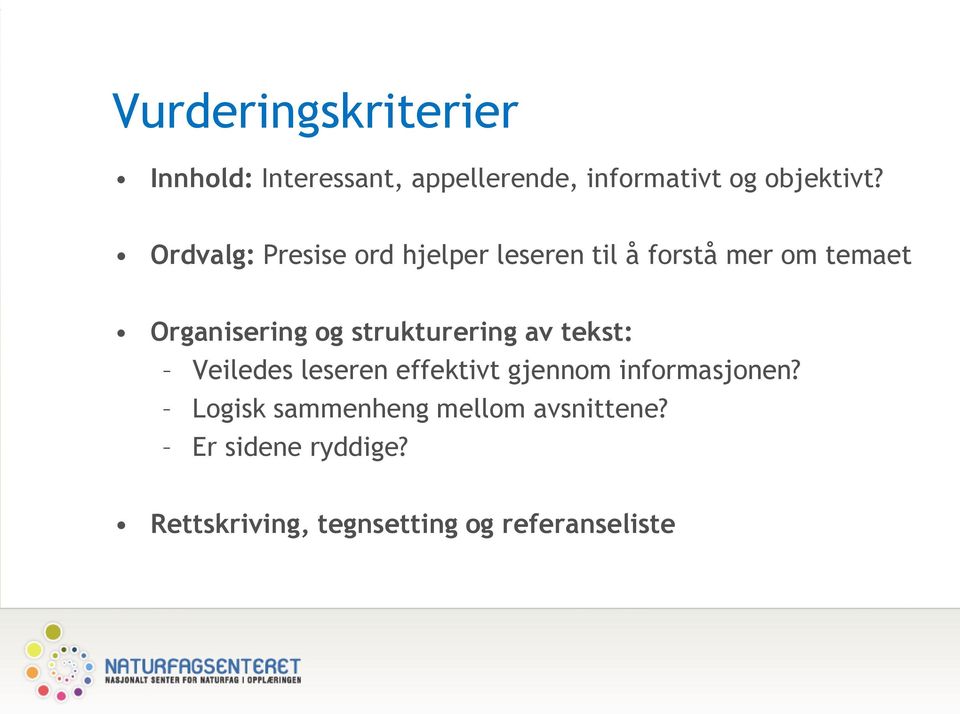 strukturering av tekst: Veiledes leseren effektivt gjennom informasjonen?