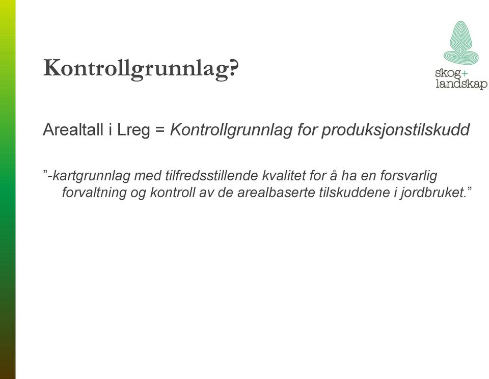 produksjonstilskudd -kartgrunnlag med