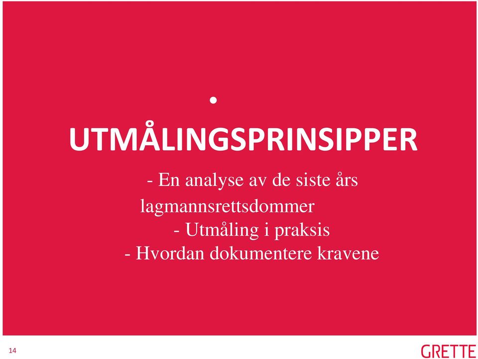 lagmannsrettsdommer - Utmåling