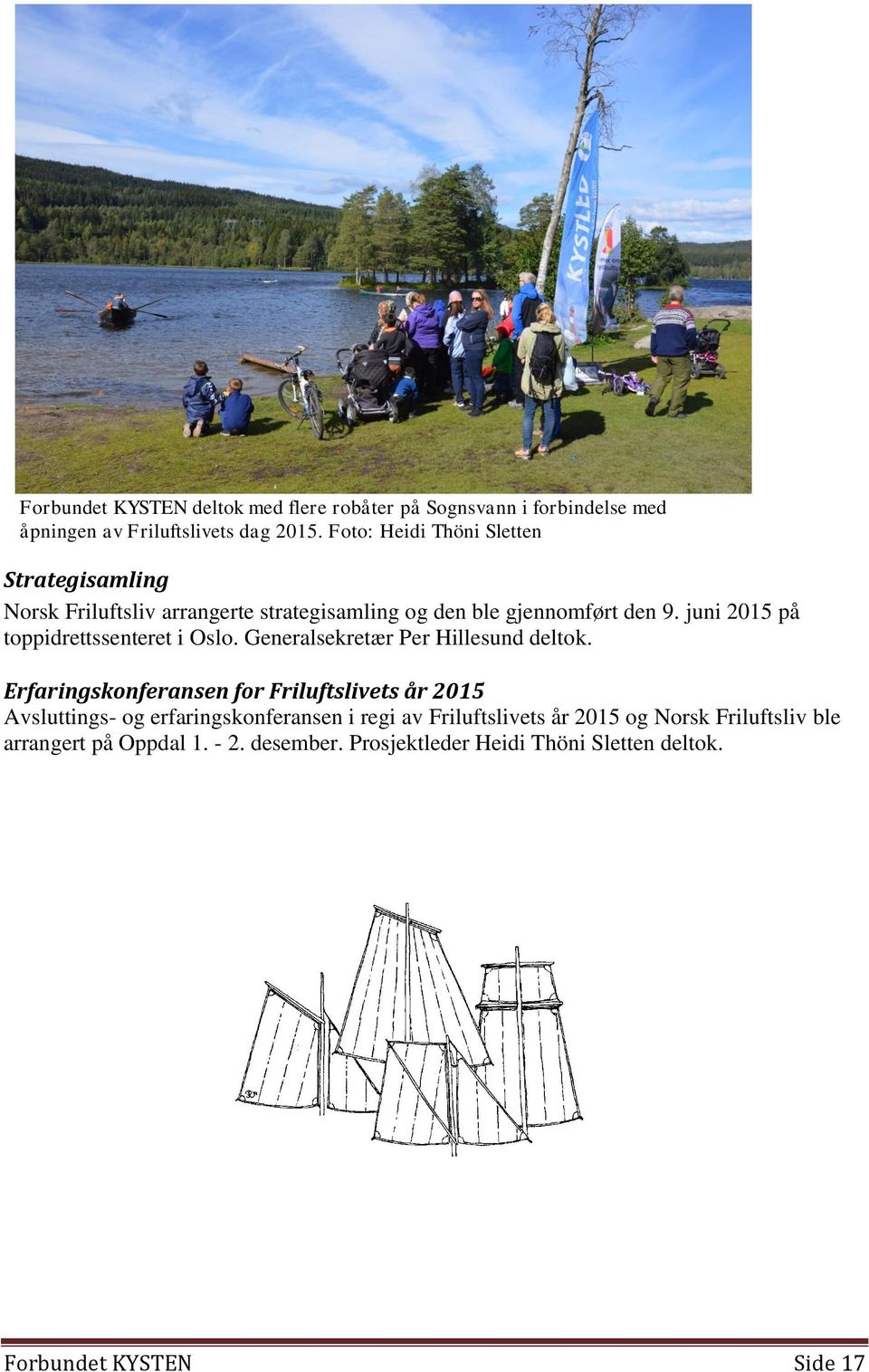 juni 2015 på toppidrettssenteret i Oslo. Generalsekretær Per Hillesund deltok.