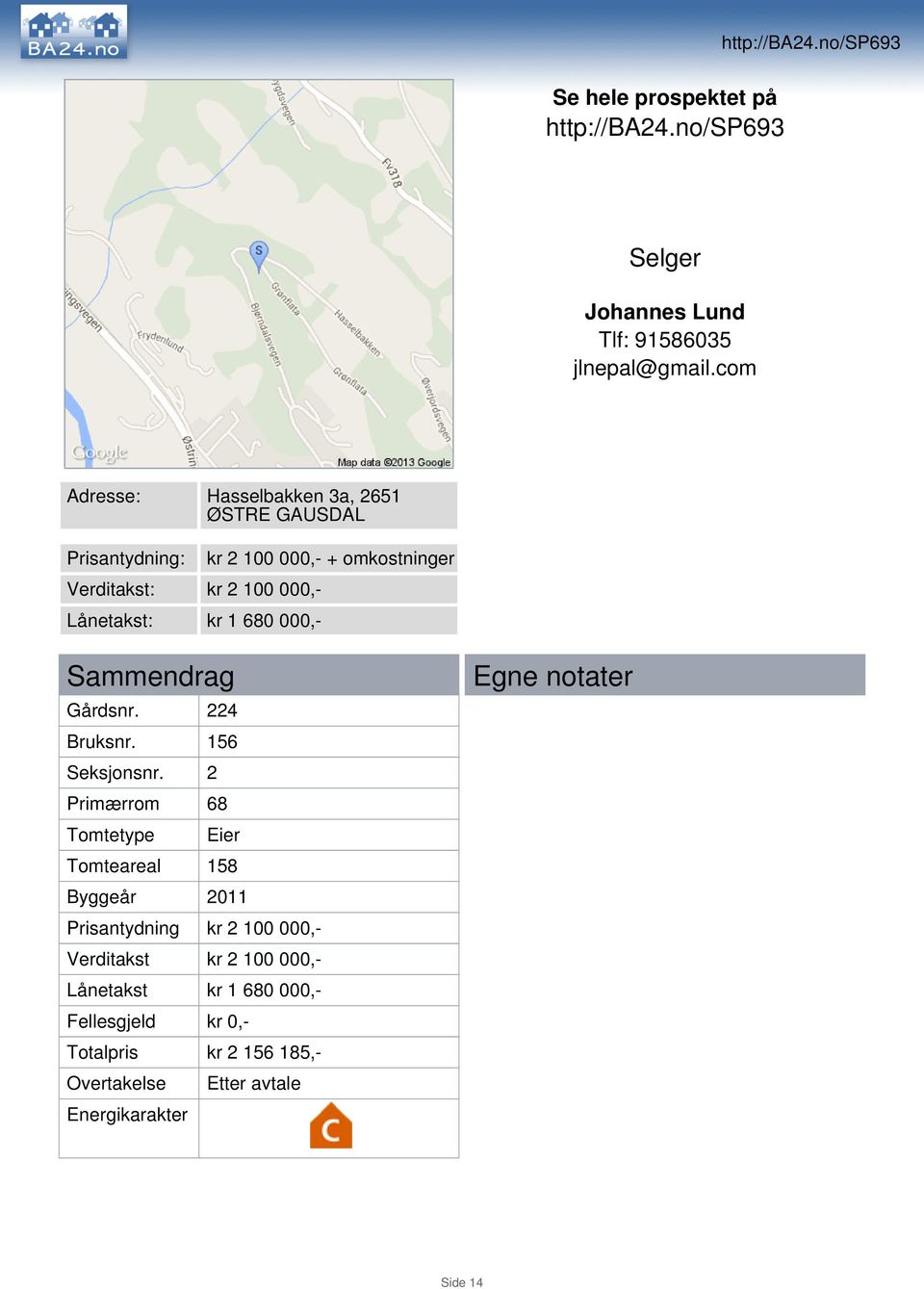 + omkostninger Sammendrag Gårdsnr. 224 Bruksnr. 156 Seksjonsnr.