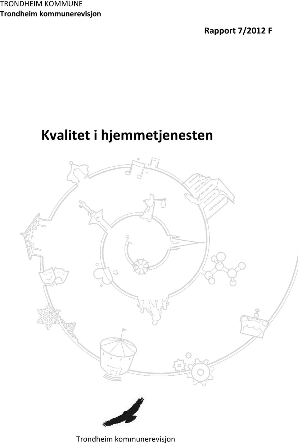 7/2012 F Kvalitet i