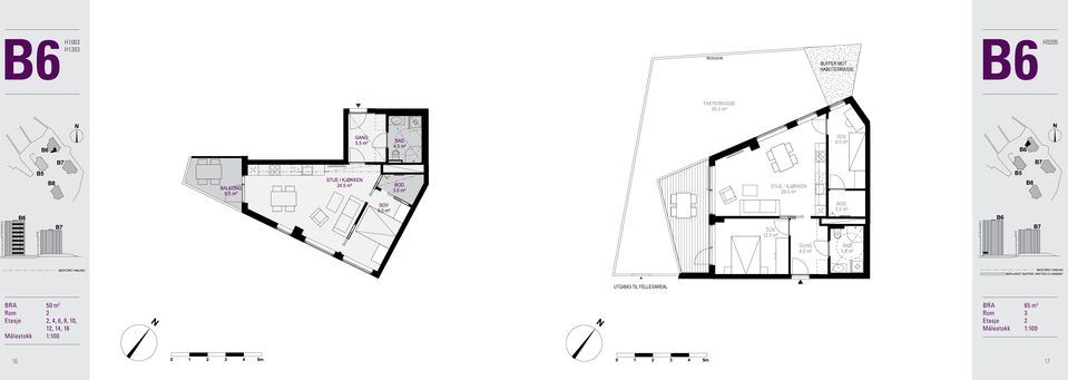 0 TAKTERRASSE REKKVERK 1 1 1 1 1 SIG: DATO: STATUS: TEGIG: BRA: ETASJE: ROM: GAG 0 m² EDFORET HIMLIG 2 3 LEILIGHET R: BRA 50 m 2 Rom 2 Etasje 2, 4, 6, 8, 10, 12, 14, 16 65 m² 1:100 UTGAG TIL