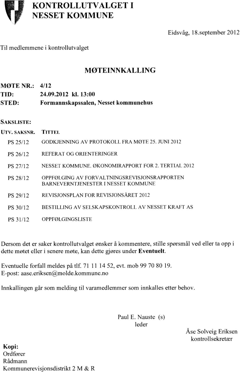 JUNI 2012 REFERAT OG ORIENTERINGER NESSET KOMMUNE. ØKONOMIRAPPORT FOR 2.