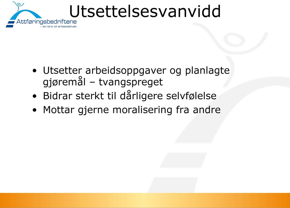 tvangspreget Bidrar sterkt til