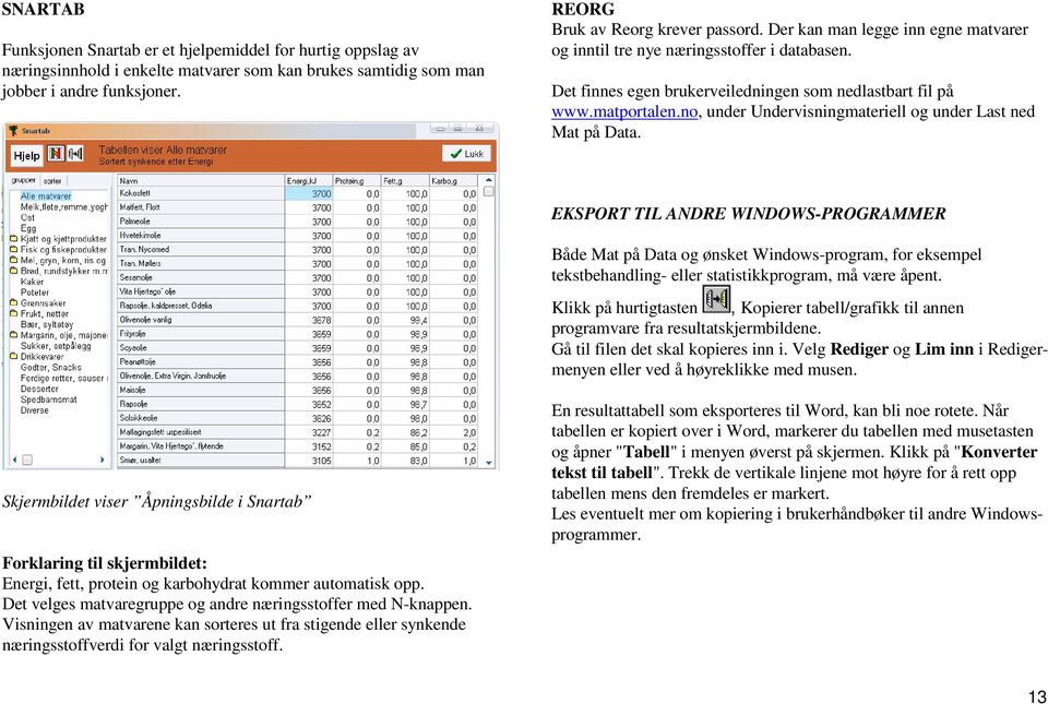 no, under Undervisningmateriell og under Last ned Mat på Data.