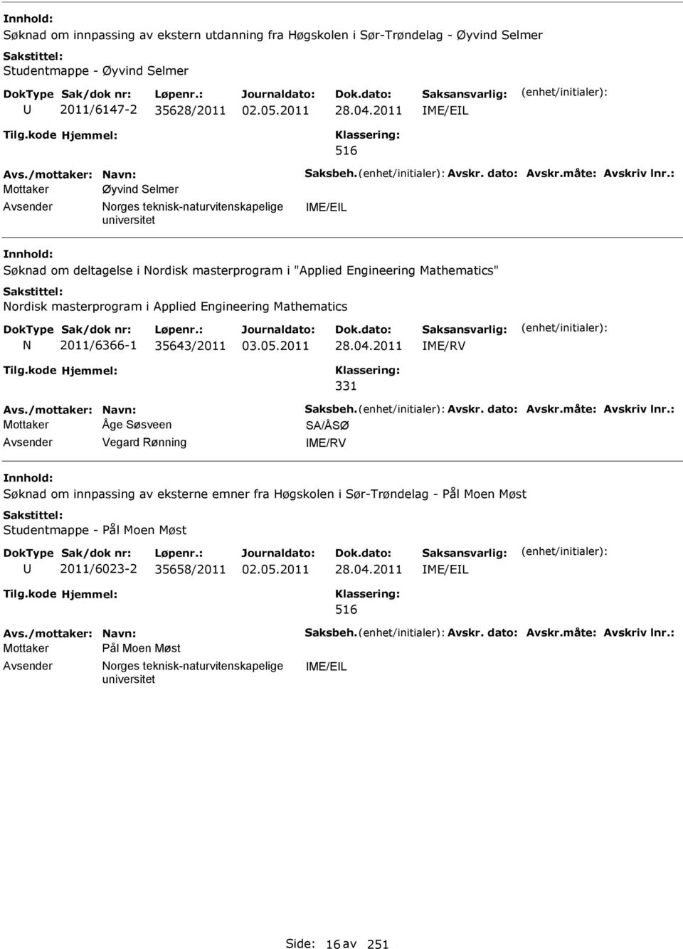 masterprogram i Applied Engineering Mathematics 2011/6366-1 35643/2011 28.04.