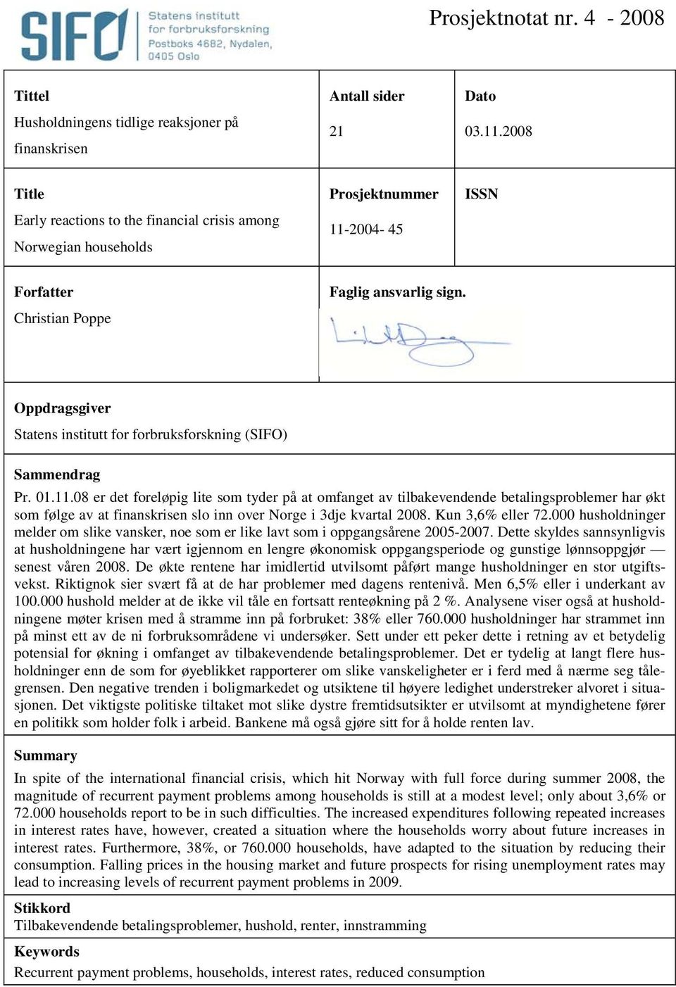 Oppdragsgiver Statens institutt for forbruksforskning (SIFO) Sammendrag Pr. 01.11.