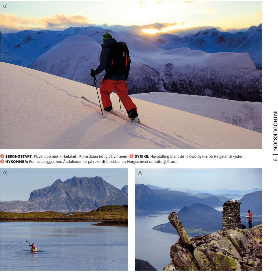 2 ØYRIKE: Havpadling blant de 12 000 øyene på Helgelandskysten.