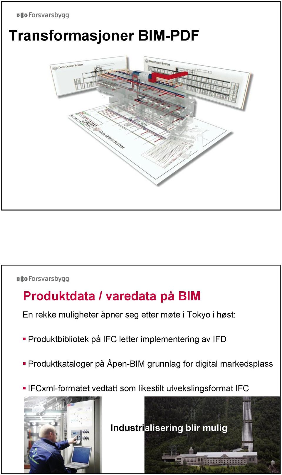 implementering av IFD Produktkataloger på Åpen-BIM grunnlag for digital