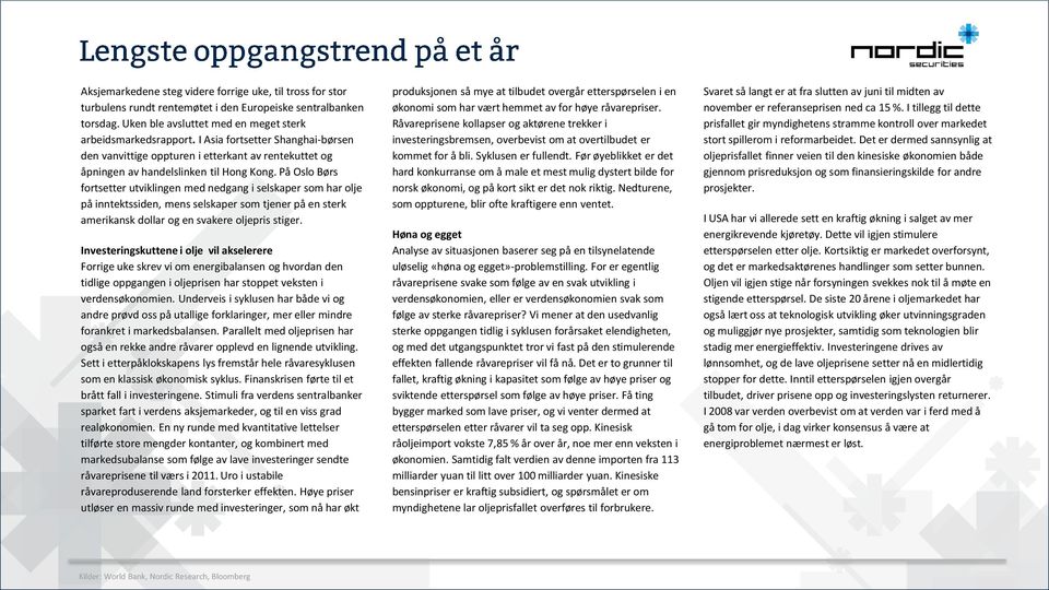 På Oslo Børs fortsetter utviklingen med nedgang i selskaper som har olje på inntektssiden, mens selskaper som tjener på en sterk amerikansk dollar og en svakere oljepris stiger.