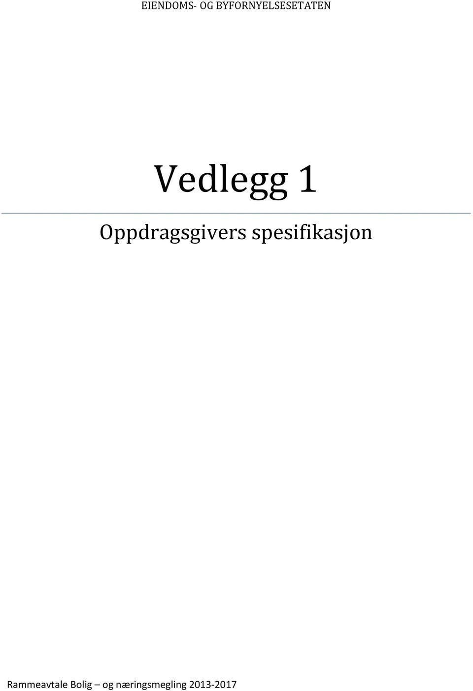 Oppdragsgivers spesifikasjon