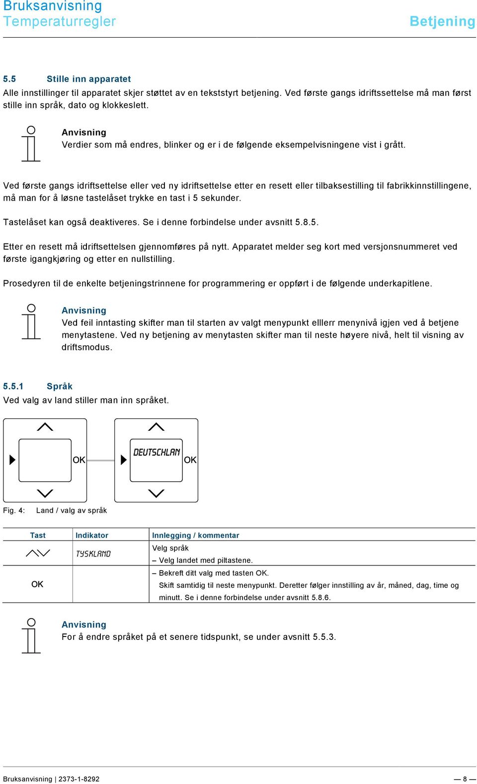 docx @ 159814 @ 33 @ 1 5.5 Stille inn apparatet Pos : 34 / #Neustr uktur#/online-dokumentation (+KNX)/Bedienung/Timer/Geräteeinstellungen Hinweis 6455_6456_1098 @ 26\mod_1343377008365_150251.