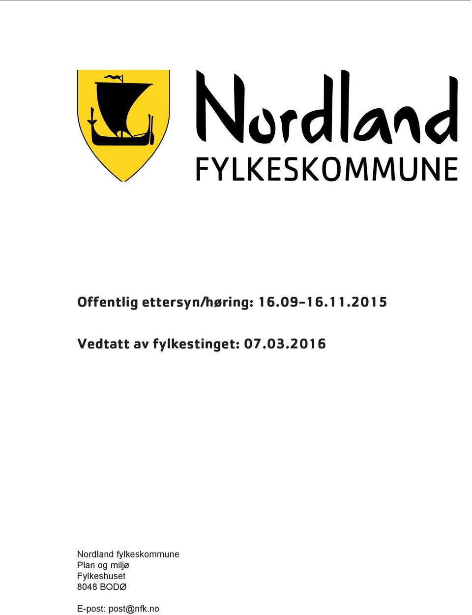 2016 Nordland fylkeskommune Plan og