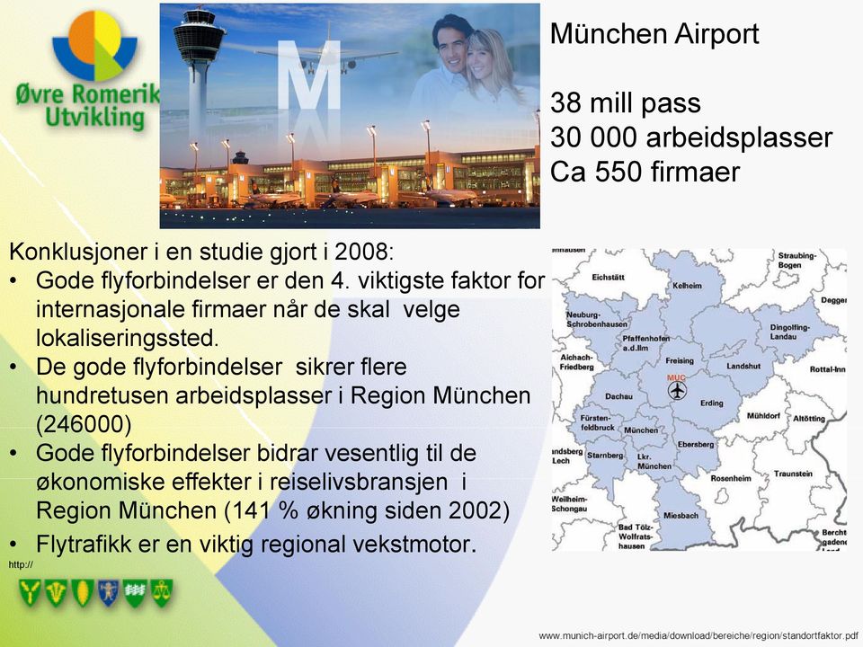 De gode flyforbindelser sikrer flere hundretusen arbeidsplasser i Region München (246000) Gode flyforbindelser bidrar