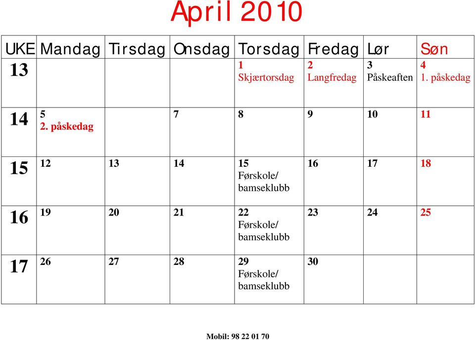 4 1. påskedag 14 5 2.