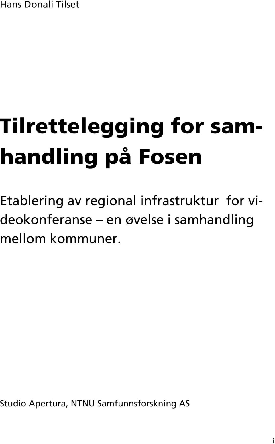 videokonferanse en øvelse i samhandling mellom