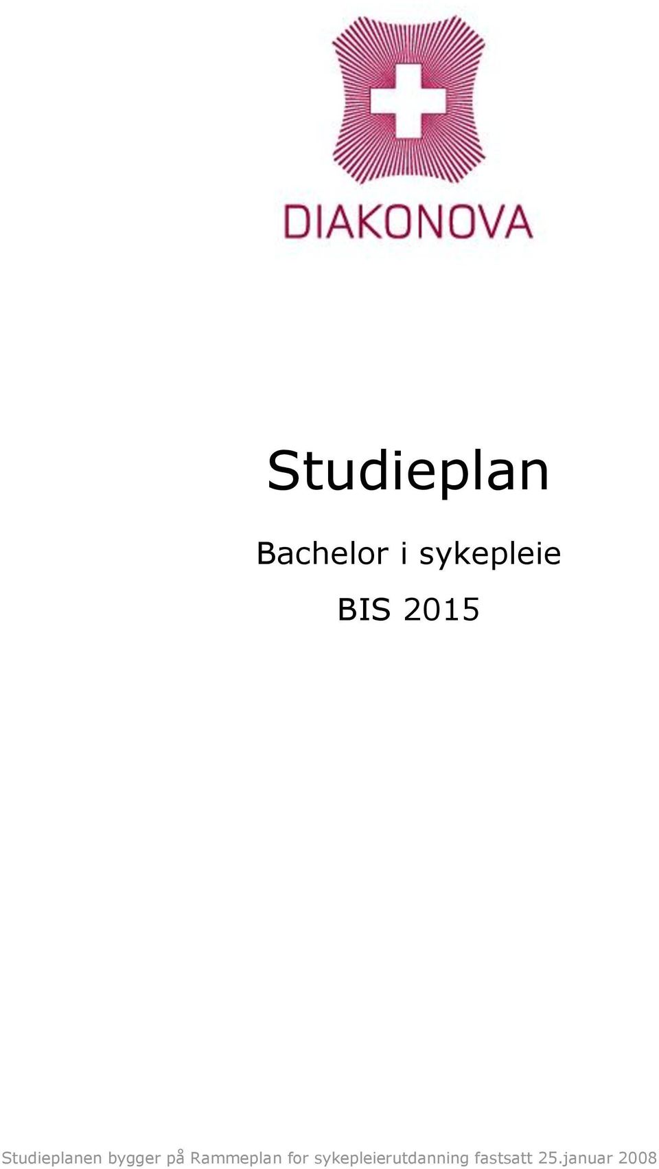 Studieplanen bygger på