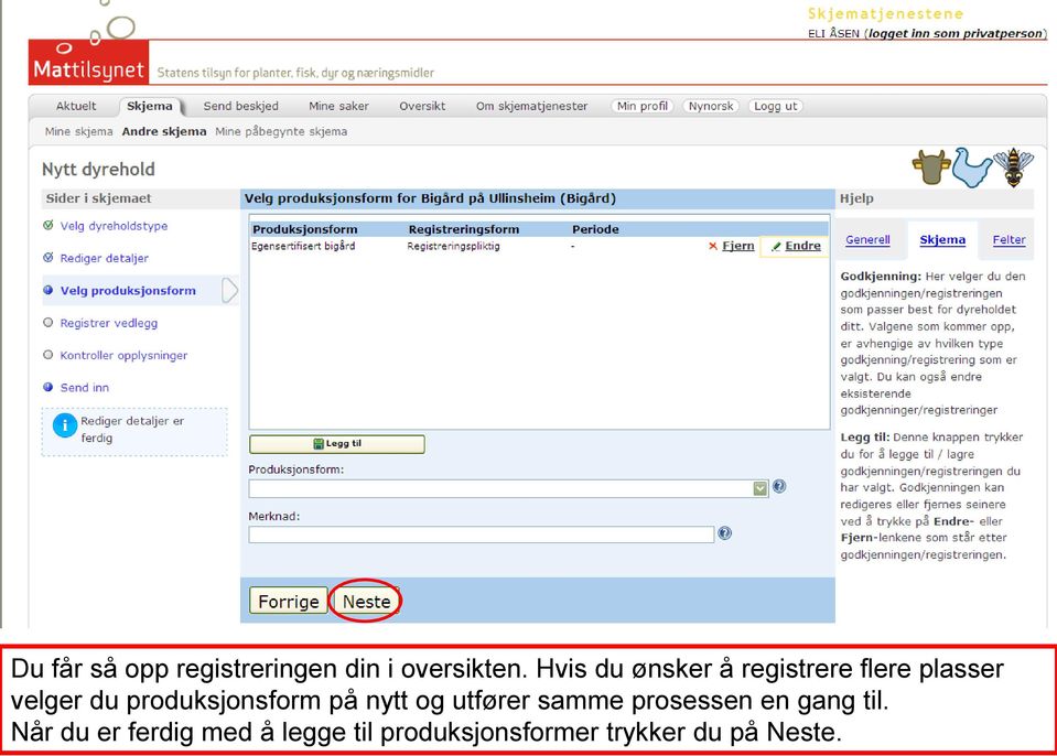 produksjonsform på nytt og utfører samme prosessen en gang